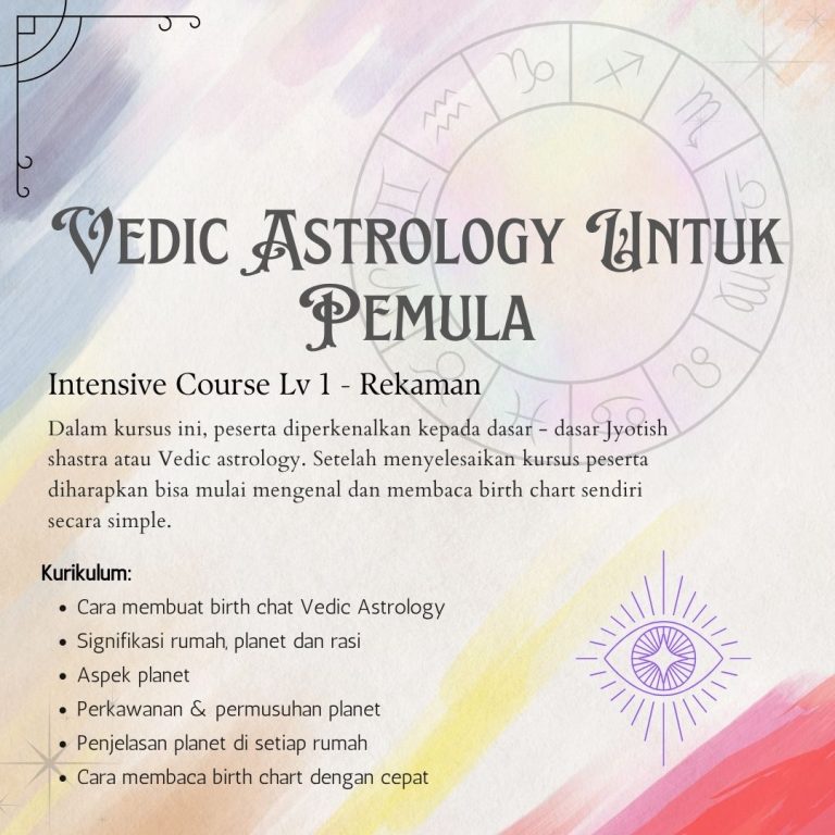 Vedic Astrology Untuk Pemula – Intensive Course Lv 1